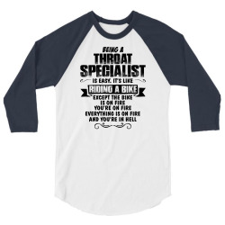 being a throat specialist copy 3/4 Sleeve Shirt | Artistshot