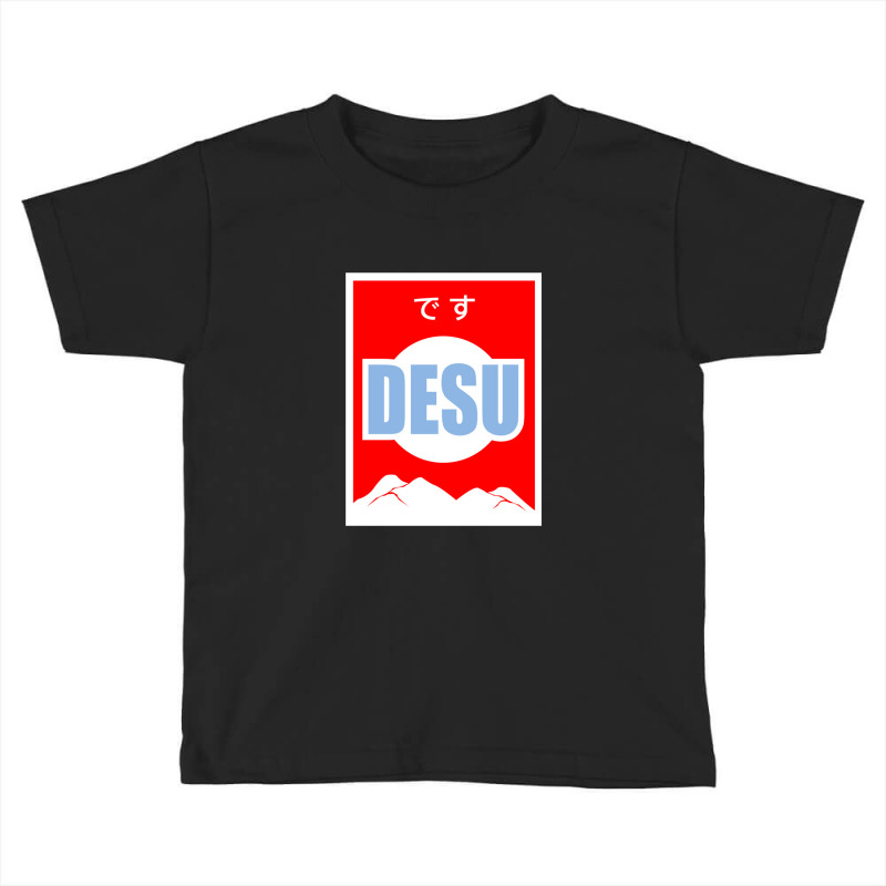 Desu  3 Toddler T-shirt | Artistshot