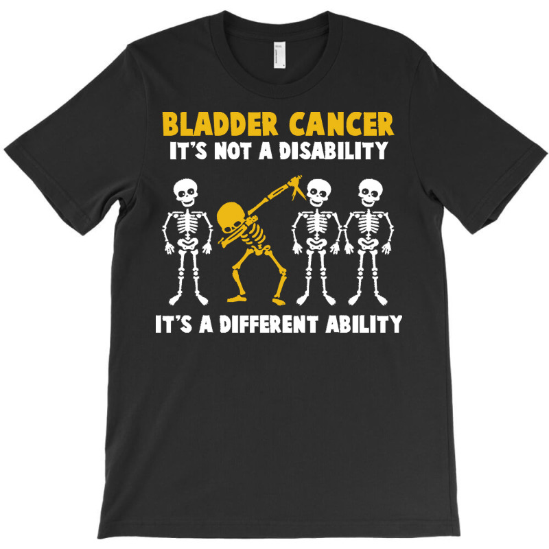 Bladder Cancer T  Shirt Bladder Cancer Awareness It's Not A Disability T-Shirt by rico96716 | Artistshot