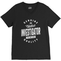 Investigator Shirt Job Title Gift V-neck Tee | Artistshot