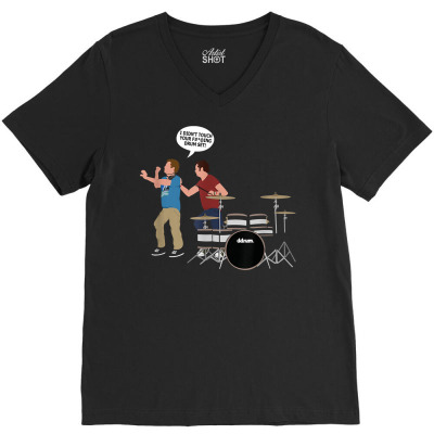 Step Brothers Drum T Shirt V-neck Tee Designed By Carsynnbastardi1