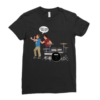 Step Brothers Drum T Shirt Ladies Fitted T-shirt Designed By Carsynnbastardi1