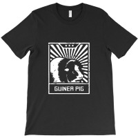 Guinea Pig Propaganda Poster T-shirt | Artistshot