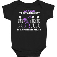 Cancer Awareness T  Shirt Cancer Awareness It's Not A Disability It's Baby Bodysuit | Artistshot