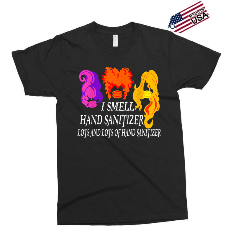 I Smell Hand Sanitizer Lots Exclusive T-shirt by kakashop | Artistshot