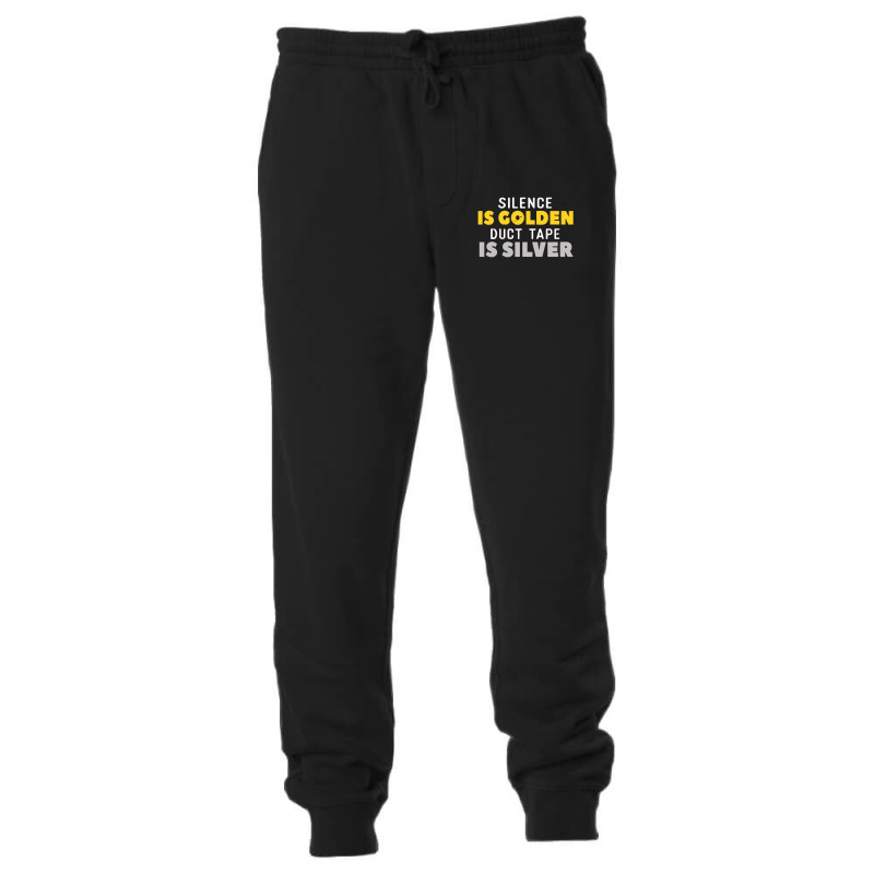 Silence Is Golden Duct Tape Is Silver Unisex Jogger | Artistshot