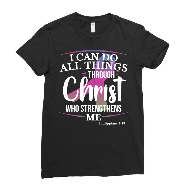 Breast Cancer Metastatic Breast Cancer Awareness I Can Do All Things T Ladies Fitted T-Shirt by offensejuggler | Artistshot