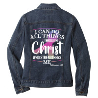 Breast Cancer Metastatic Breast Cancer Awareness I Can Do All Things T Ladies Denim Jacket | Artistshot