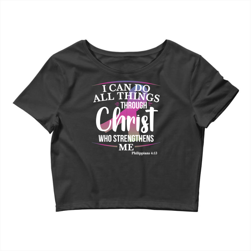 Breast Cancer Metastatic Breast Cancer Awareness I Can Do All Things T Crop Top by offensejuggler | Artistshot