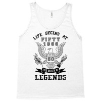 Life Begins At Fifty 1966 The Birth Of Legends Tank Top | Artistshot