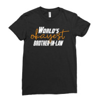 Brother T  Shirt World's Okayest Brother  In  Law Funny Sister  In  La Ladies Fitted T-shirt | Artistshot