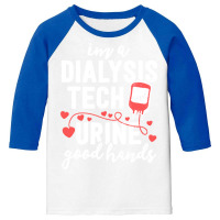 Dialysis Tech T  Shirt Dialysis Tech Gifts Women Funny Nurse Pun Urine Youth 3/4 Sleeve | Artistshot