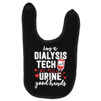 Dialysis Tech T  Shirt Dialysis Tech Gifts Women Funny Nurse Pun Urine Baby Bibs | Artistshot