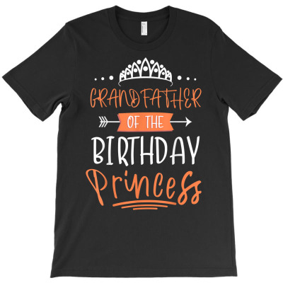 Grandfather Of The Birthday Princess Party Crown Bday T Shirt T-shirt Designed By Ryleiamiy
