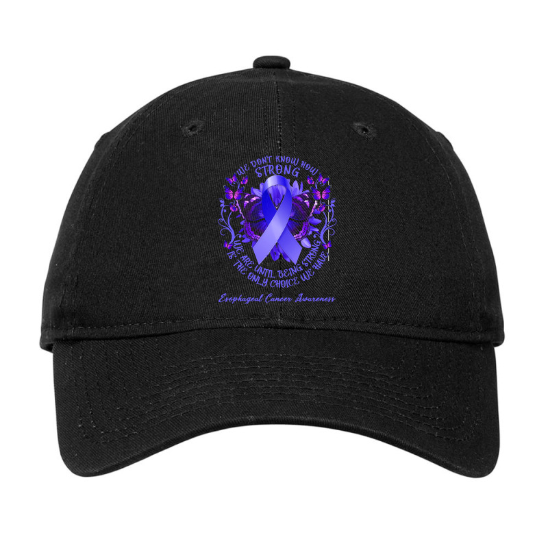 Esophageal Cancer Awareness T Shirtesophageal Cancer Awareness We Don' Adjustable Cap by rico96716 | Artistshot