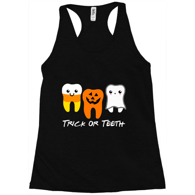 Trick Or Teeth Cute Dental Halloween Racerback Tank by kakashop | Artistshot