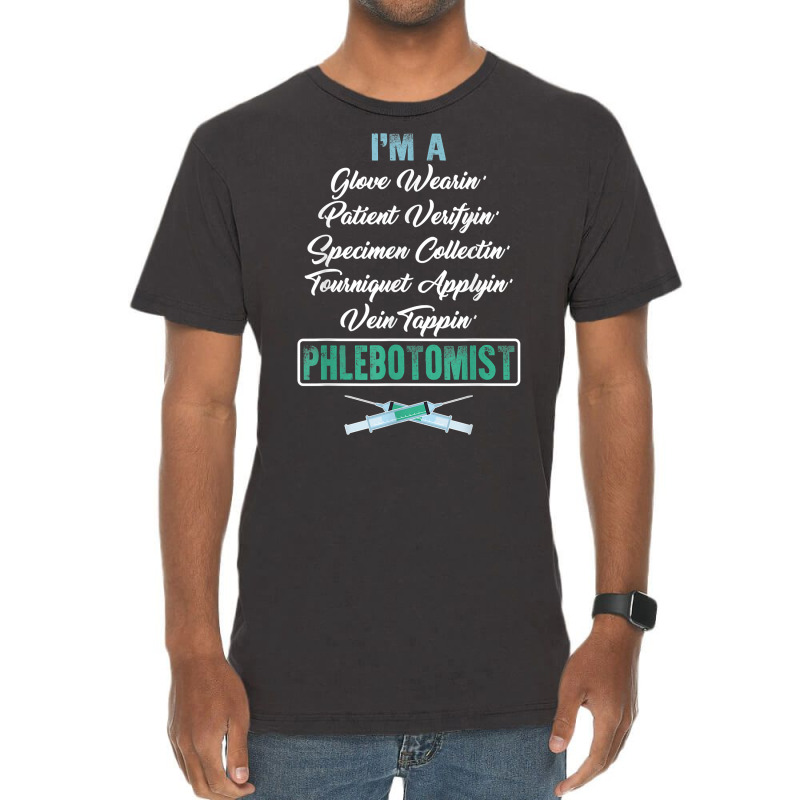 Phlebotomist Glove Wearing Patient Vein Tapping Phlebotomy T Shirt Vintage T-shirt | Artistshot