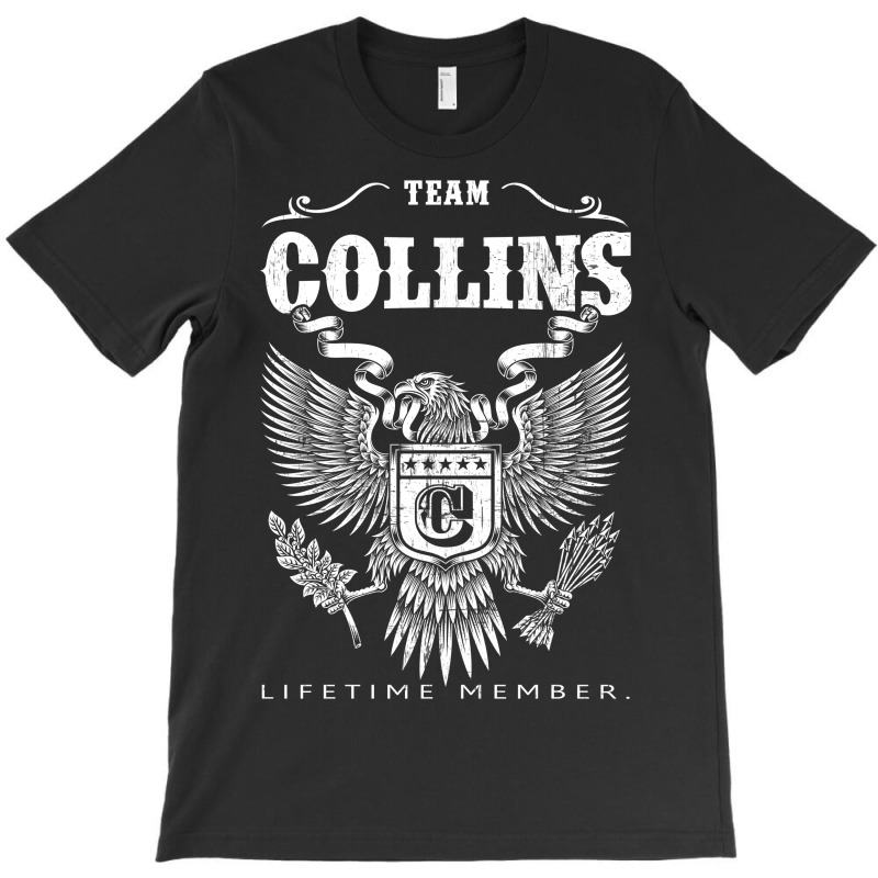 Team Collins Lifetime Member T-shirt | Artistshot