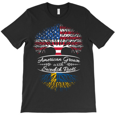 American Grown With Swedish Roots T-shirt Designed By Phsl