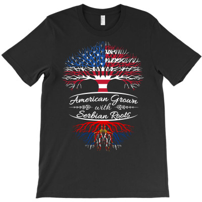 American Grown With Serbian Roots T-shirt Designed By Phsl