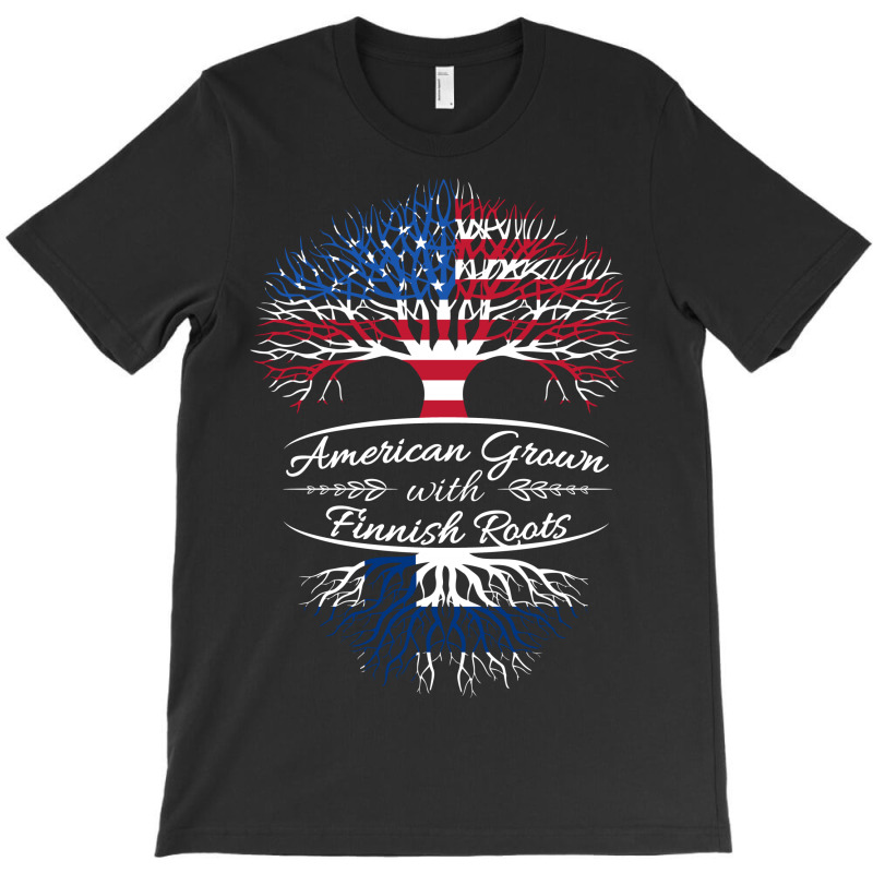 American Grown With Finnish Roots T-shirt | Artistshot