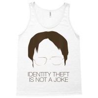 The Office Identity Theft Is Not A Joke T Shirt Tank Top | Artistshot