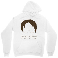 The Office Identity Theft Is Not A Joke T Shirt Unisex Hoodie | Artistshot