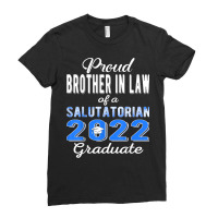 Proud Brother In Law 2022 Salutatorian Class 2022 Graduate T Shirt Ladies Fitted T-shirt | Artistshot