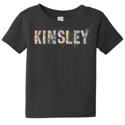first name kinsley flowery girl custom flowers birthday t shirt Baby Tee | Artistshot