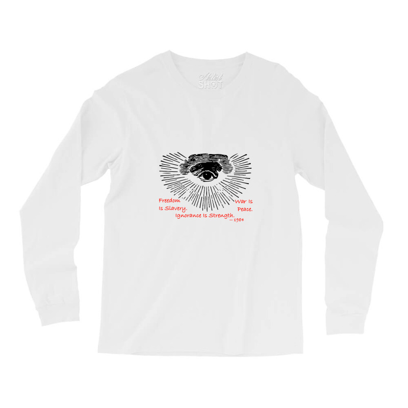 War Is Peace Freedom Is Slavery  Ignorance Is Strength Long Sleeve Shirts | Artistshot