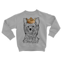 Yorkshire Terrier Dog Wearing Crown T Shirt Toddler Sweatshirt | Artistshot