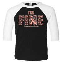 Endometrial Cancer Awareness T  Shirt Endometrial Cancer Awareness Fin Toddler 3/4 Sleeve Tee | Artistshot