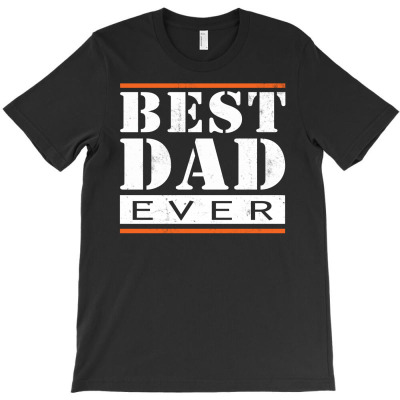 Best Dad Ever T-shirt Designed By Phsl