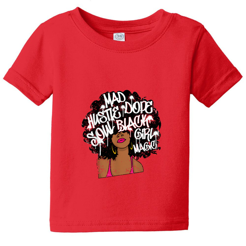 Mad Hustle Dope Soul Black Girl Magic Women Kids Tee Gift Baby Tee by kamiatun | Artistshot