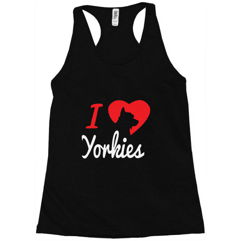 I Love Yorkies Dogs Racerback Tank by rajaaempat | Artistshot