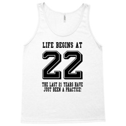 Life Begins At 22... 22nd Birthday Tank Top | Artistshot
