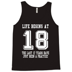 18th birthday life begins at 18 white Tank Top | Artistshot