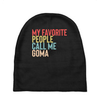 Mothers Day Gift Ideas T  Shirt My Favorite People Calls Me Goma Shirt Baby Beanies | Artistshot