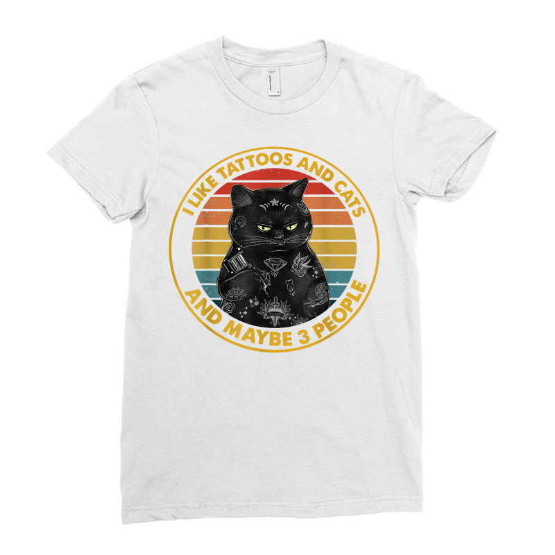 I Like Tattoos And Cats And Maybe 3 People Black Cat T Shirt Ladies Fitted T-Shirt by lissuttie | Artistshot