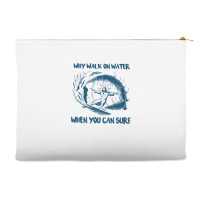 Why Walk On Water When You Can Surf Jesus Premium T Shirt Accessory Pouches | Artistshot