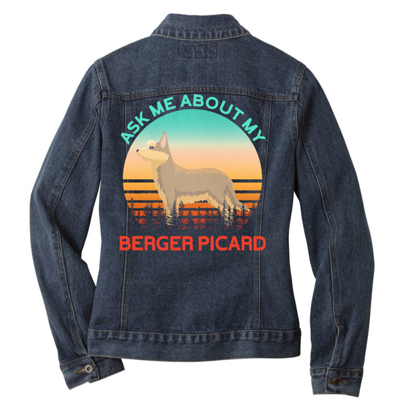 Berger Picard T  Shirt Ask Me About My Berger Picard T  Shirt Ladies Denim Jacket by presidentservice | Artistshot