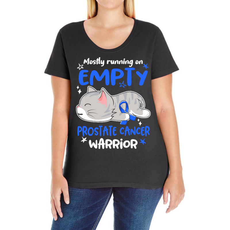 Prostate Cancer Awareness T  Shirt Mostly Running On Empty Prostate Ca Ladies Curvy T-Shirt by rico96716 | Artistshot