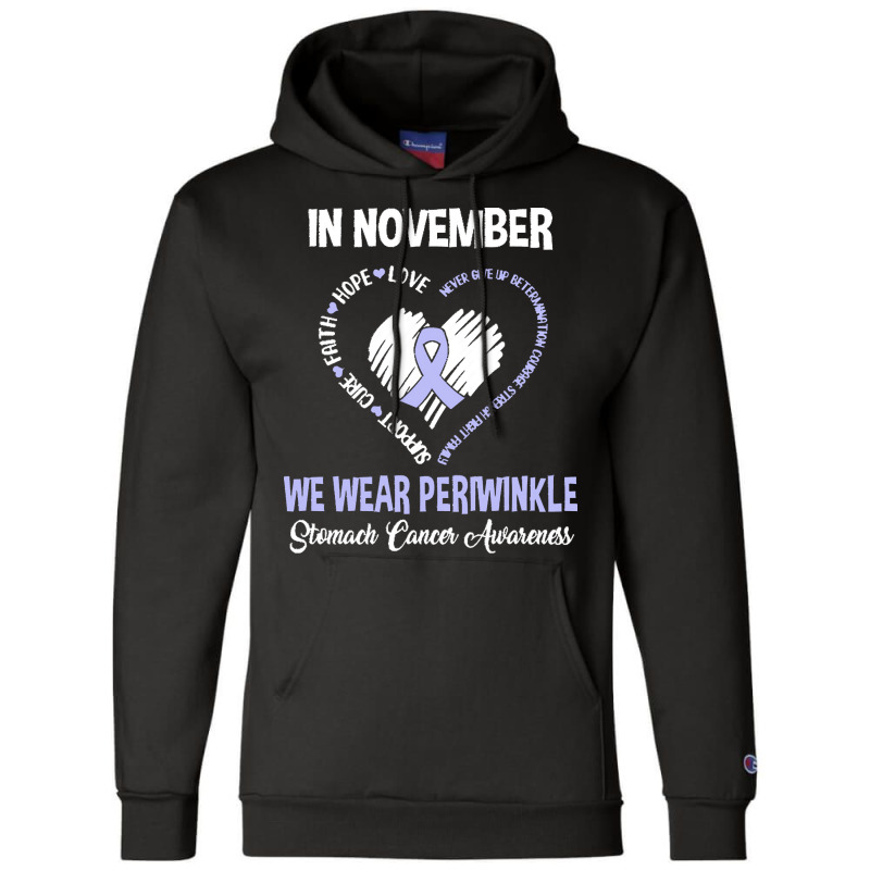 Stomach Cancer Awareness T  Shirt In November We Wear Periwinkle Stoma Champion Hoodie by rico96716 | Artistshot