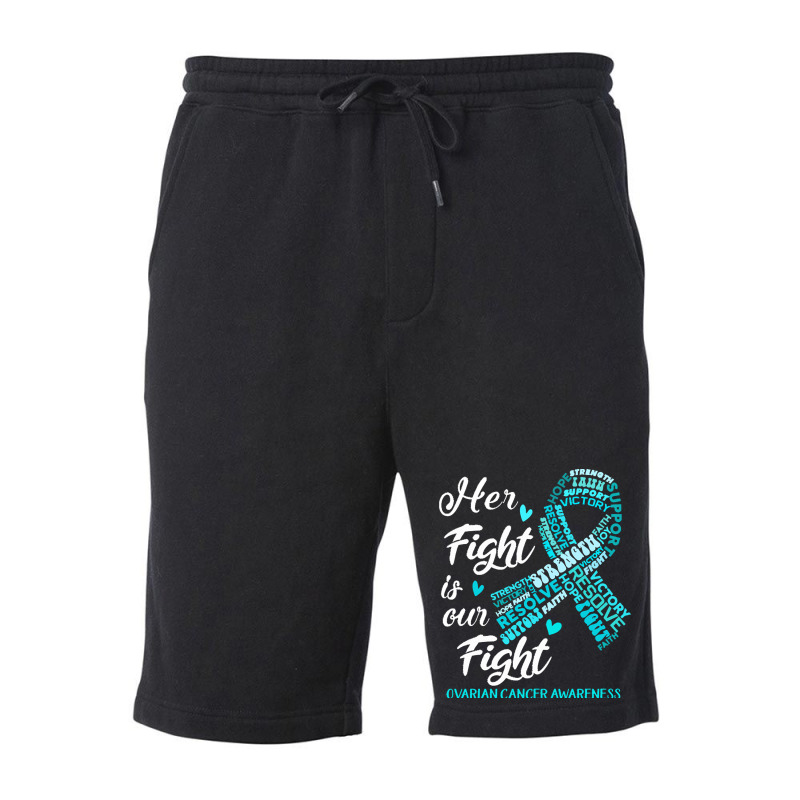 Ovarian Cancer Awareness T  Shirt Ovarian Cancer Awareness Her Fight I Fleece Short | Artistshot