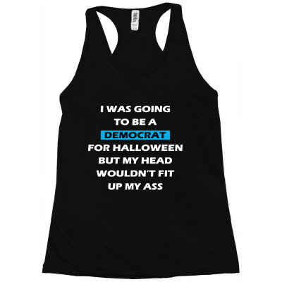 Democrat For Halloween Racerback Tank Designed By Hot Pictures