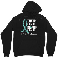 Ptsd Awareness T  Shirt Their Fight Is Our Fight P T S D Awareness T Unisex Hoodie | Artistshot