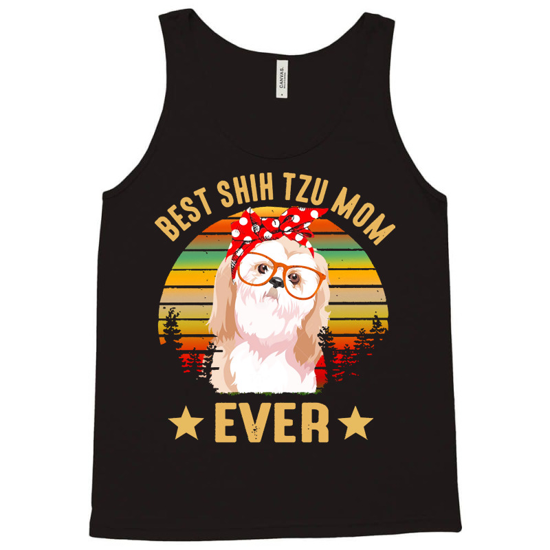 Shih Tzu T  Shirt Best Shih Tzu Mom Ever T  Shirt Tank Top | Artistshot