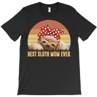 Sloth Mom T  Shirt Best Sloth Mom Ever With Dot Turban T  Shirt T-shirt | Artistshot