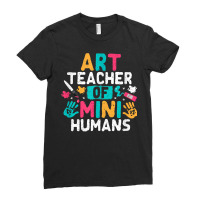 Art Teacher Back To School Artist Arts Major T Shirt Ladies Fitted T-shirt | Artistshot