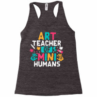 Art Teacher Back To School Artist Arts Major T Shirt Racerback Tank | Artistshot